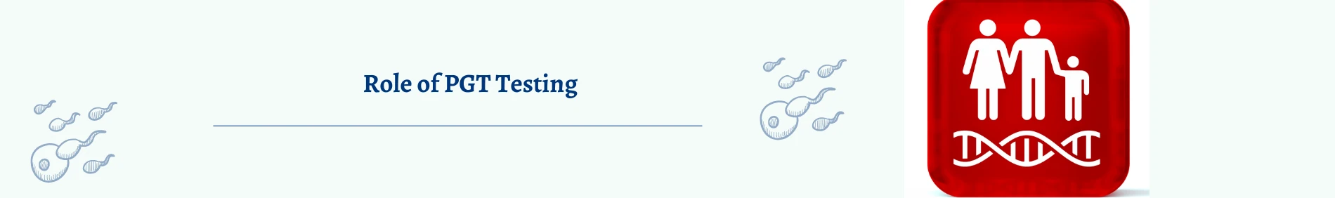 Unlocking the Potential: Role of PGT Testing at MMC IVF